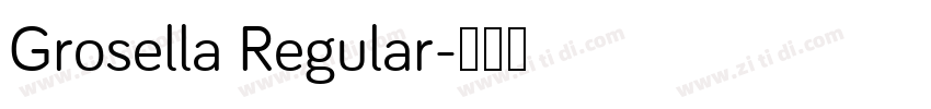 Grosella Regular字体转换
